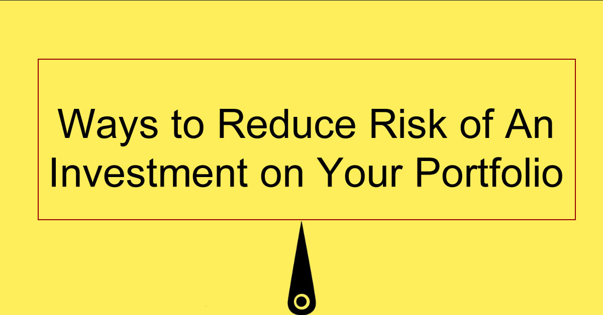 The Strategic Ways To Reduce Portfolio Risk When Investing